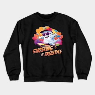 Ghosting in freestyle Crewneck Sweatshirt